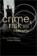 Crime, Risk and Insecurity