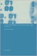 Culture and Politics in the Information Age: A New Politics?