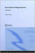 International Organizations: Third Edition