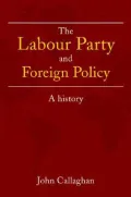 The Labour Party And Foreign Policy