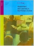 Assessment and Learning in the Primary School