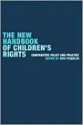 The New Handbook of Children's Rights