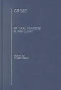 Crime Critical Concepts in Sociology
