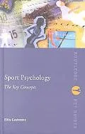 Sport Psychology The Key Concepts