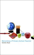 Becoming a Primary School Teacher