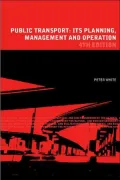 Public Transport: Its Planning, Management, and Operation