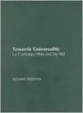 Towards Universality: Le Corbusier,Mies and de Stijl