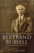Selected Letters of Bertrand Russell: The Private Years, 1884-1914, Vol. 1