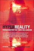 Hyper Reality: Paradigm for the Third Millennium