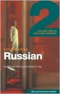 Colloquial Russian 2: The Next Step in Language Learning