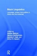 Black Linguistics: Language, Society and Politics in Africa and the Americas