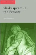 Shakespeare in the Present