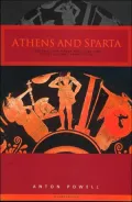 Athens and Sparta: Constructing Greek Political and Social History from 478 BC
