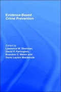 Evidence-Based Crime Prevention