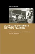 Change and Continuity in Spatial Planning: Metropolitan Planning in Cape Town under Political Transition