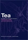 Tea: Bioactivity and Therapeutic Potential