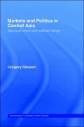 Markets and Politics in Central Asia