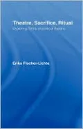 Theatre, Sacrifice, Ritual