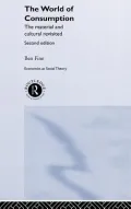 World of Consumption: The Material and the Cultural Revisited