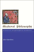 Medieval Philosophy: An Historical and Philosophical Introduction