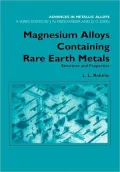 Magnesium Alloys Containing Rare Earth Metals: Structure and Properties