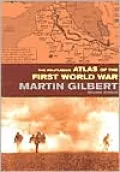 The Routledge Atlas of the First World War: The Complete History
