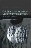 Greek and Roman Military Writers: Selected Writings