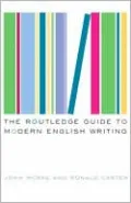 The Routledge Guide to Modern English Writing