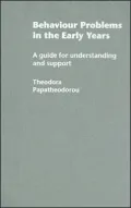Behaviour Problems in the Early Years: A Guide for Understanding and Support