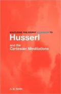 Routledge Philosophy Guide Book to Husserl and the Cartesian Meditations