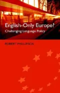 English-Only Europe? : Challenging Language Policy