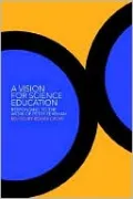 A Vision for Science Education