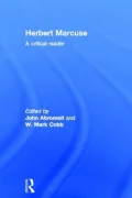 Herbert Marcuse: A Critical Reader