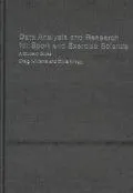 Data Analysis and Research for Sport and Exercise Science A Student Guide