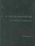 Actions of Architecture: Architects and Creative Users