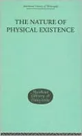 The Nature of Physical Existence