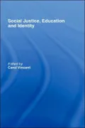 Social Justice, Education and Identity