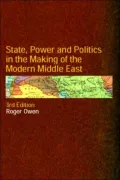 State, Power and Politics in the Modern Middle East
