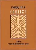 Managing Care in Context
