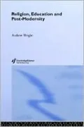 Religion, Education and Post-Modernity