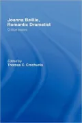 Joanna Baillie, Romantic Dramatist