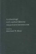 Archaeology and Ancient History: Breaking Down The Boundaries