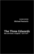 The Three Edwards: War and State in England