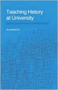 Teaching History at University: Enhancing Learning and Understanding