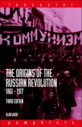 The Origins of the Russian Revolution 1861-1917