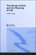 The Death of God and the Meaning of Life