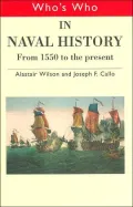 Who's Who in Naval History: From 1550 to the Present(Routledge Who's Who Series)