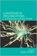 Leadership in Organizations: Current Issues and Key Trends
