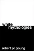 White Mythologies