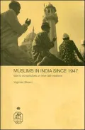 Muslims in India since 1947: Islamic Perspectives on Inter-Faith Relations